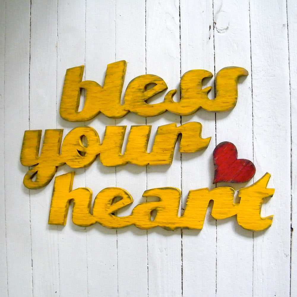 Bless Your Heart Word Sign - Haven America