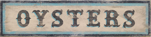 Oysters Long Sign Vintage Style - Haven America