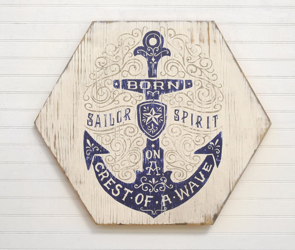 Sailor Spirit Sign Wooden Hexagon Anchor Sign - Haven America