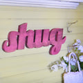 Shug Word Sign - Haven America