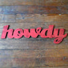 Howdy Word Sign - Haven America